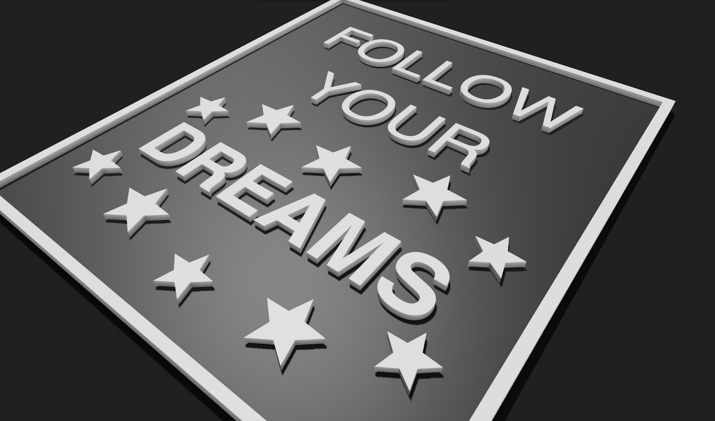 Follow your Dreams Decoration Plaque