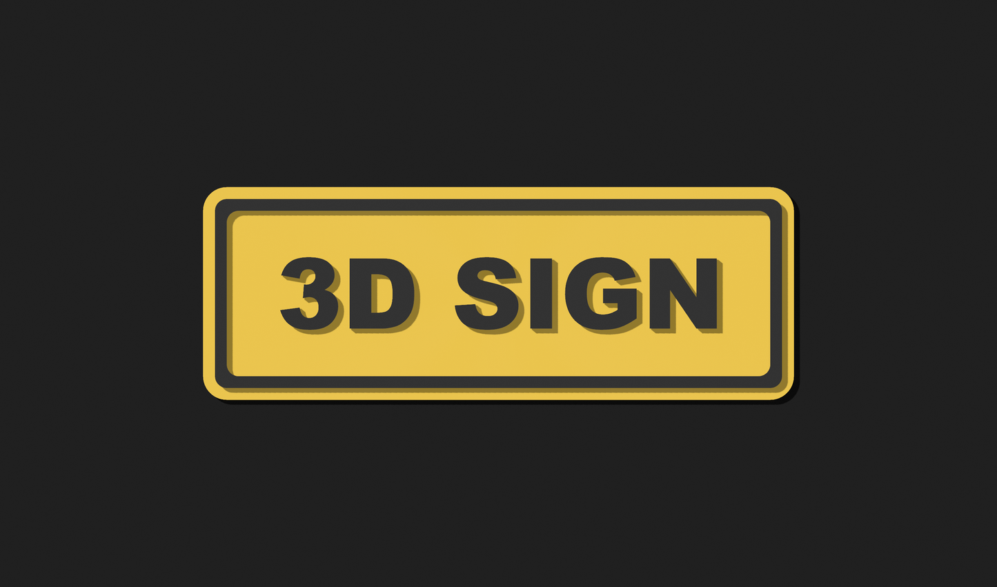 Small 3D Custom Sign