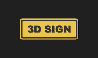 Small 3D Custom Sign