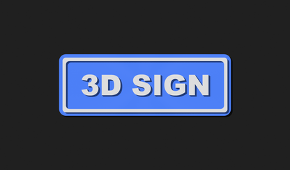 Small 3D Custom Sign