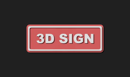 Small 3D Custom Sign