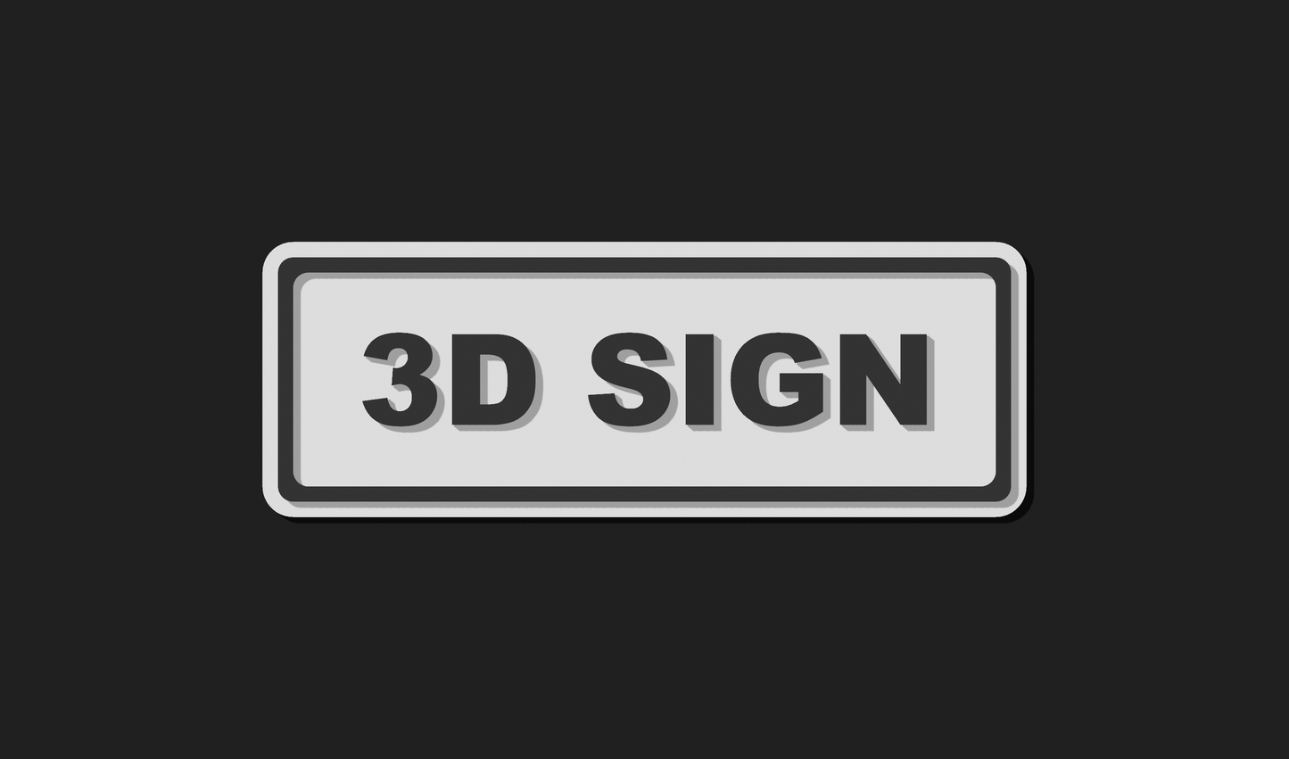 Small 3D Custom Sign