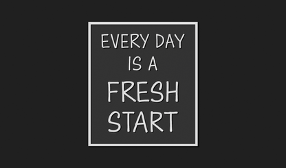 Everyday is a Fresh Start Decoration Plaque