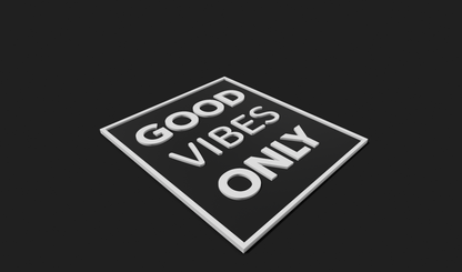 Good Vibes Only Decoration Plaque