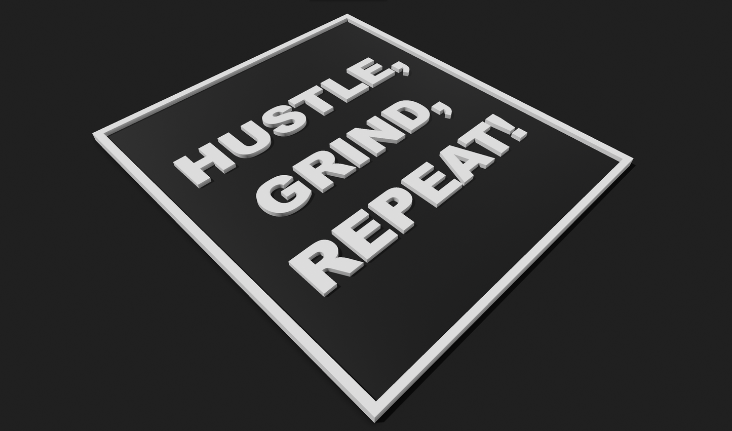 Hustle, Grind, Repeat! Decoration Plaque