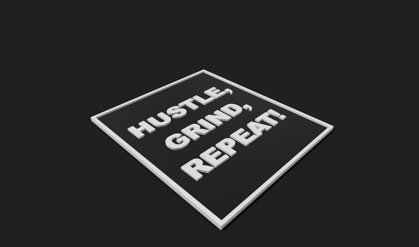 Hustle, Grind, Repeat! Decoration Plaque