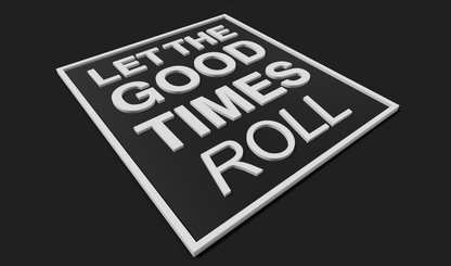 Let the Good Times Roll Decoration Plaque