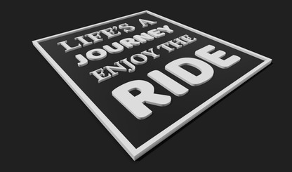 Life's a Journey, Enjoy the Ride Decoration Plaque