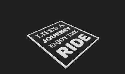 Life's a Journey, Enjoy the Ride Decoration Plaque