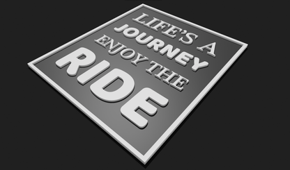 Life's a Journey, Enjoy the Ride Decoration Plaque