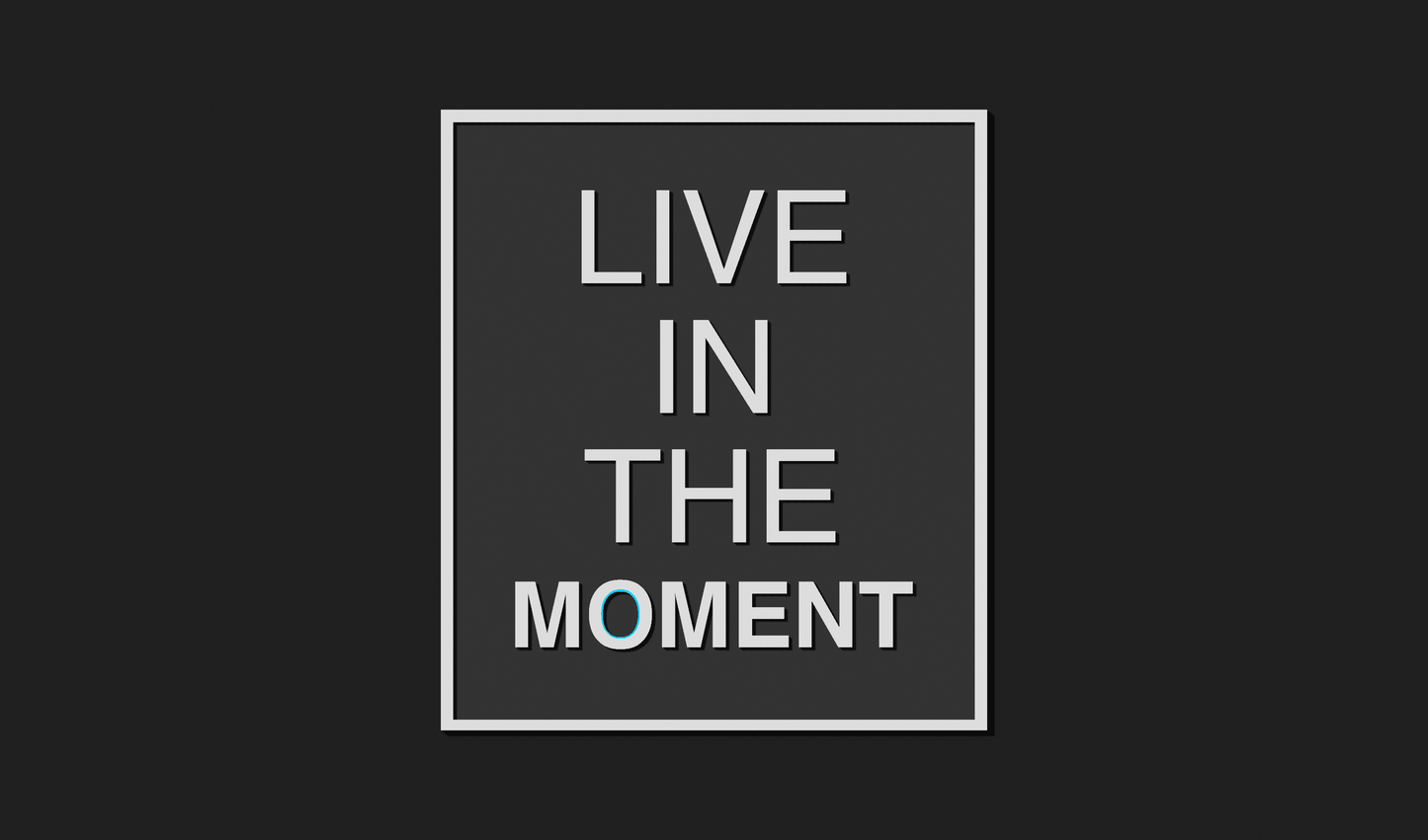 Live in the moment Decoration Plaque