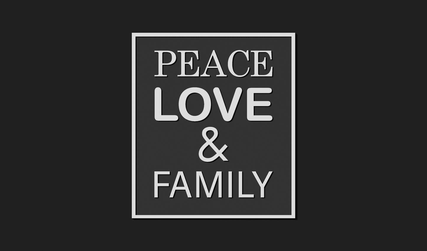 Peace, Love & Family Decoration Plaque